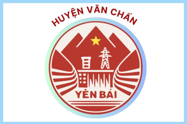 Huyện Văn Chấn - TỈNH YÊN BÁI Huyện Văn Chấn - TỈNH YÊN BÁI