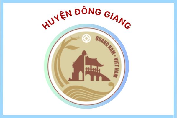 Huyện Đông Giang - TỈNH QUẢNG NAM Huyện Đông Giang - TỈNH QUẢNG NAM